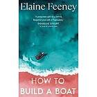 Elaine Feeney: How to Build a Boat