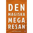 Elias-Patrick Stridh: Den magiska megaresan