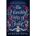 Evelyn Skye: Hundred Loves Of Juliet