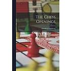 Gunsberg Gunsberg: The Chess Openings