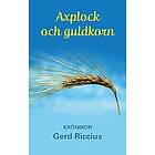 Gerd Riccius: Axplock och guldkorn krönikor