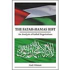 Gadi Hitman: The Fatah-Hamas Rift