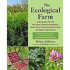 Helen Atthowe: The Ecological Farm