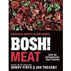 Henry Firth, Ian Theasby: BOSH! Meat