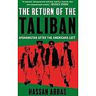 Hassan Abbas: The Return of the Taliban