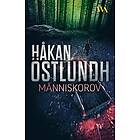 Håkan Östlundh: Människorov