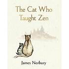 James Norbury: The Cat Who Taught Zen