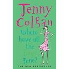 Jenny Colgan: Where Have All the Boys Gone?