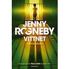 Jenny Rogneby: Vittnet