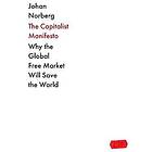 Johan Norberg: The Capitalist Manifesto