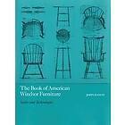 John Kassay: The Book of American Windsor Furniture