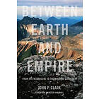 John P Clark, Peter Marshall: Between Earth And Empire