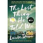 Laura Dave: The Last Thing He Told Me