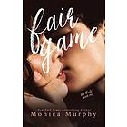 Monica Murphy: Fair Game