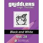 Griddlers Team: Griddlers Logic Puzzles: Black and White 28