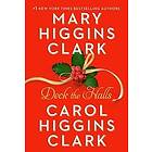 Mary Higgins Clark, Carol Higgins Clark: Deck the Halls