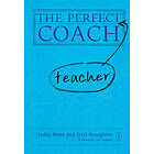 Jackie Beere, Terri Broughton: The Perfect (Teacher) Coach