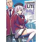 Syougo Kinugasa: Classroom of the Elite (Light Novel) Vol. 5