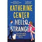 Katherine Center: Hello, Stranger