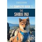 Vanessa Richie: The Complete Guide to the Shiba Inu