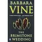 Barbara Vine: The Brimstone Wedding