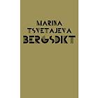 Marina Tsvetajeva: Bergsdikt