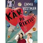 Emma Vestman: Kär på riktigt?