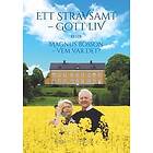 Magnus Bosson: Ett strävsamt gott liv eller Magnus Bosson vem var det?