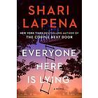 Shari Lapena: Everyone Here Is Lying