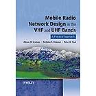 Adrian Graham, Nicholas C Kirkman, Peter M Paul: Mobile Radio Network Design in the VHF and UHF Bands