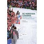 Martin Johansson: De nordiska lekarna: Grannländer i pressen under olympiska vinterspel