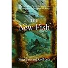 Simen Saetre, Kjetil Ostli: The New Fish