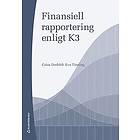 Caisa Drefeldt, Eva Törning: Finansiell rapportering enligt K3