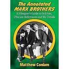 Matthew Coniam: The Annotated Marx Brothers