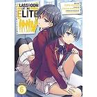 Syougo Kinugasa: Classroom of the Elite (Manga) Vol. 6