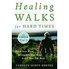 Carolyn Scott Kortge: Healing Walks for Hard Times