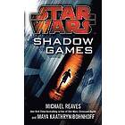 Maya Kaathryn Bohnhoff, Michael Reaves: Star Wars: Shadow Games