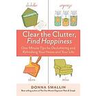 Donna Smallin: Clear the Clutter, Find Happiness