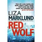 Liza Marklund: Red Wolf