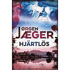 Jørgen Jæger: Hjärtlös