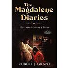 James M Hart: The Magdalene Diaries (Illustrated Deluxe Large Print Edition): Inspired by the readings of Edgar Cayce, Mary Magdalene's acco