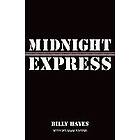 Billy Hayes, William Hoffer: Midnight Express
