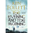 Ken Follett: The Evening and the Morning