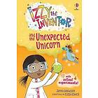 Zanna Davidson: Izzy the Inventor and Unexpected Unicorn