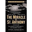 Adrian Wojnarowski: The Miracle of St. Anthony: A Season with Coach Bob Hurley and Basketball's Most Improbable Dynasty