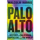 Malcolm Harris: Palo Alto