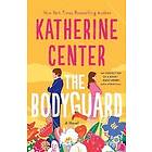Katherine Center: The Bodyguard