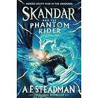 A F Steadman: Skandar and the Phantom Rider