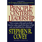 Stephen R Covey: Principle Centred Leadership