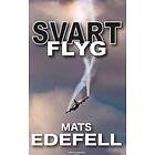 Mats Edefell: SvartFlyg